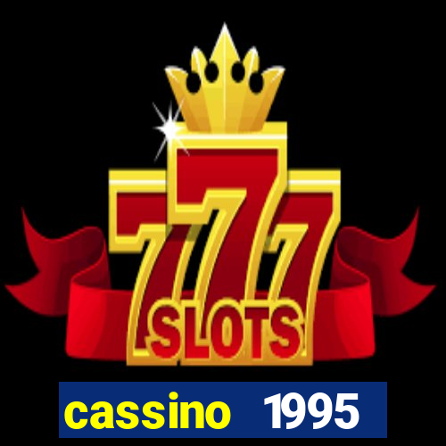 cassino 1995 dublado online